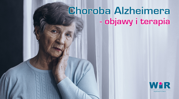 Choroba Alzheimera Objawy I Terapia Wydawnictwo Wir