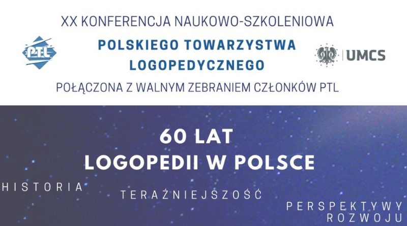 POLECAMY: XX Zjazd Polskiego Towarzystwa Logopedycznego – Lublin, 2-4.06.2023