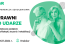 Konferencja szkoleniowa: Sprawni po udarze. Kompleksowe podejście do profilaktyki, leczenia i rehabilitacji | Kraków, 16.11.2024