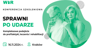 Konferencja szkoleniowa: Sprawni po udarze. Kompleksowe podejście do profilaktyki, leczenia i rehabilitacji | Kraków, 16.11.2024