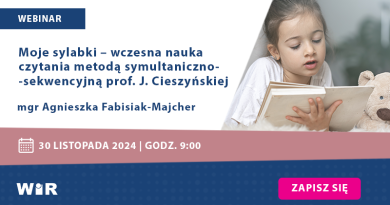 WEBINAR: Moje sylabki – wczesna nauka czytania metodą symultaniczno-sekwencyjną prof. J. Cieszyńskiej | online, 30.11.2024