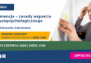 WEBINAR: Demencja – zasady wsparcia neuropsychologicznego | online, 13.06.2026